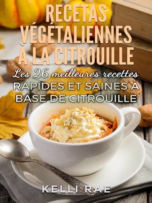 cover image of Recettes végétaliennes à la citrouille